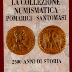 “Passeggiando con la storia”- collezione Numismatica Fondazione Santomasi