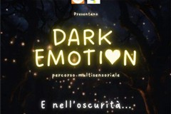 Dark emotion- percorso multisensoriale