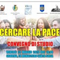 “Cercare la pace”, convegno di studi