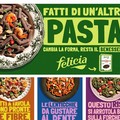 Felicia lancia la nuova campagna  "Fatti di un’altra pasta "