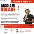 La Fondazione Pesciolino Rosso con Gianpietro Ghidini a Gravina per parlare del suo “Lasciami Volare”