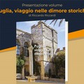 Alla Fondazione Santomasi si presenta il Libro di Riccardi “Puglia, viaggio nelle dimore storiche”