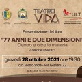 Al Vida si presenta il libro di Maddalena Ceci  "77 anni e due dimensioni "