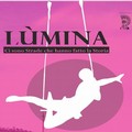 Lumina: Tra danza, giochi di luce e narrazione