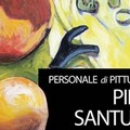 Personale di pittura di Pino Santulli