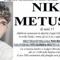Morte NiKi, mercoledì i funerali