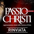 Passio Christi 2018 rinviata