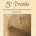 5° Premio arte bizantina negli eremi di Gravina