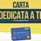 Carta “Dedicata a Te”: il Comune fa chiarezza