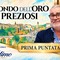 Il mondo dell’oro e dei preziosi: nella prima puntata si parla dell’Oro
