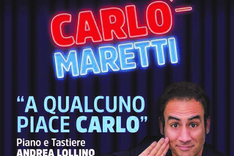 Carlo Maretti in “A qualcuno piace Carlo”