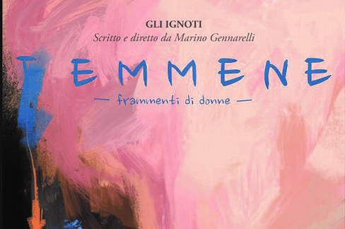 Al Vida va in scena “Femmene” della compagnia napoletana “Gli Ignoti”