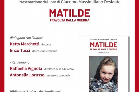 Alla Casa del Fuorilegge si presenta “Matilde travolta dalla guerra”