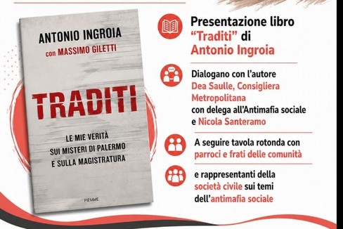 “Traditi”: presentazione del libro di Antonio Ingroia